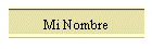 Mi Nombre